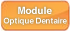 Module Optique Dentaire